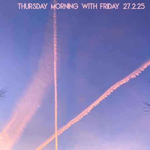 Little Friday Morning Show Thursday 27.2.25 27.02.2025