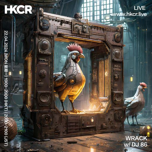 WRACK w/ DJ 86 - 22/04/2024