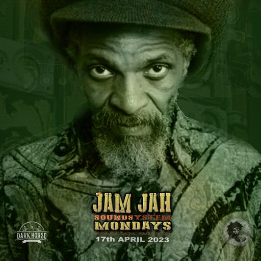 Jam Jah Mondays Live from the Dark Horse, Moseley - Tribute to Jah Shaka pt1