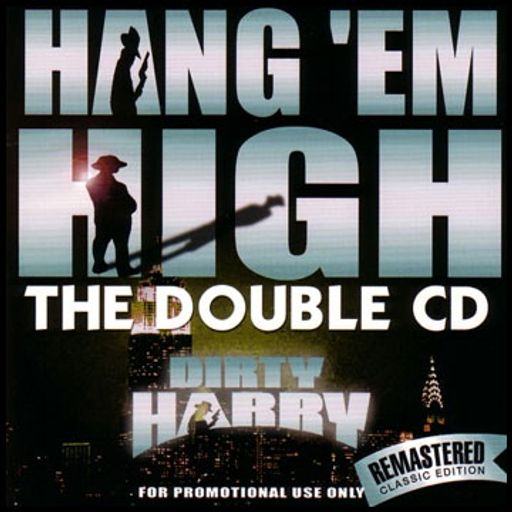 DJ Dirty Harry - Hang Em High (RE-UPLOAD) Disc 2 of 2 (1997)