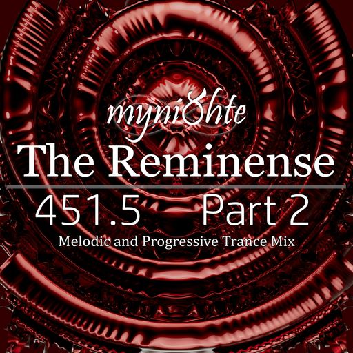 The Reminense 451.5 - Part 2