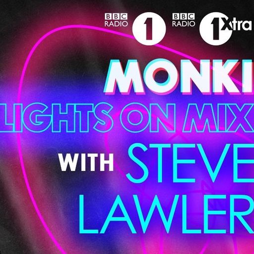 BBC Radio One Lights On Mix with Steve Lawler 2017