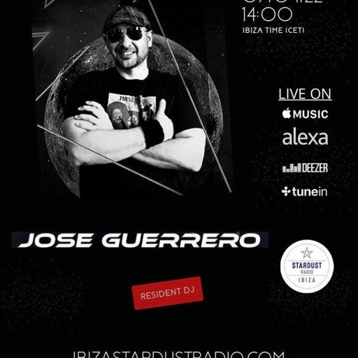Jose Guerrero	Dj Jose Guerrero Ibiza Stardust Radio Set2