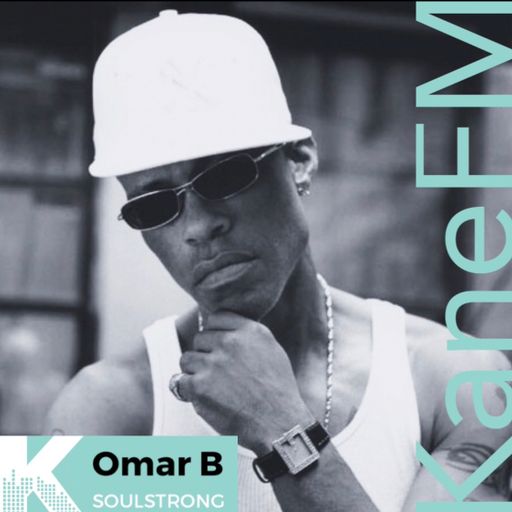 SoulStrong with Omar B 13/1/26 Neo Soul/R&B/Hip Hop