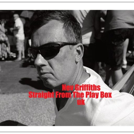 Nev Griffiths - Straight From The Play Box