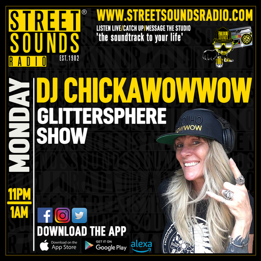 DJ Chickawowwow - Glittersphere Show on Street Sounds Radio 2100-2300 23/06/2025