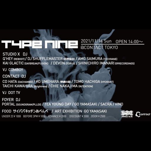 Q'Hey at "Type Nine" @ Contact (Tokyo - Japan) - 14 November 2021