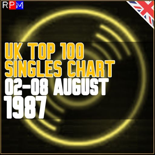 UK TOP 100 : 02-08 AUGUST 1987