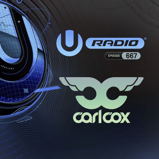 UMF Radio 667 - Carl Cox