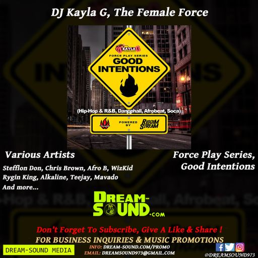 DJ Kayla G - Force Play Series, Good Intentions