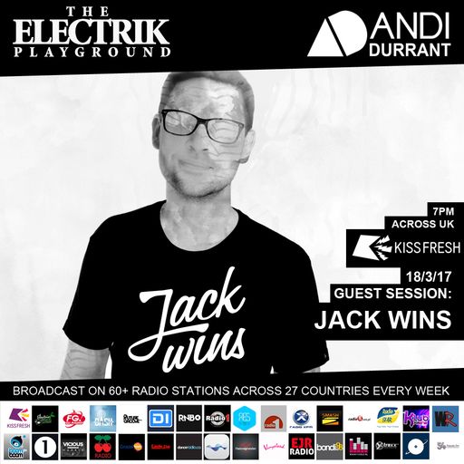Electrik Playground 18/3/17 inc Jack Wins Guest Session