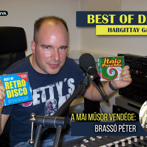 Best Of Disco Hargittay Gáborral, Brassó Péterrel. A 2020. június 20-i műsorunk. www.poptarisznya.hu