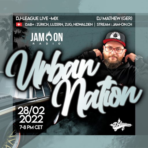 Urban Nation Mixshow | 28.02.22 | DJ Mathew (GER)