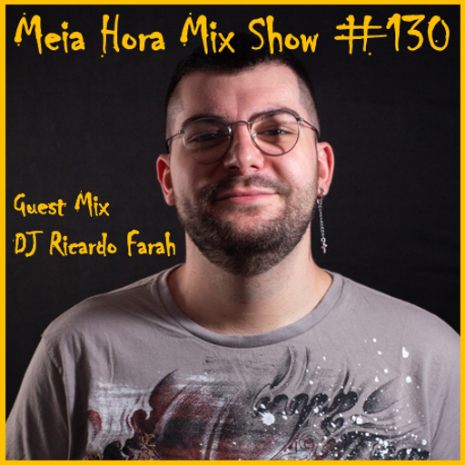 MHMS-130-GuestMix-DJ Ricardo Farah