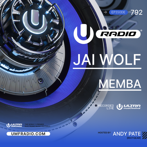 UMF Radio 792 - Jai Wolf