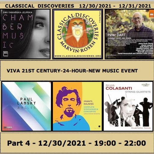 Viva 21st Century New Music Marathon Part 4