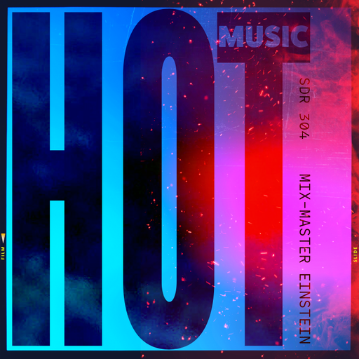 SDR304: Hot Music