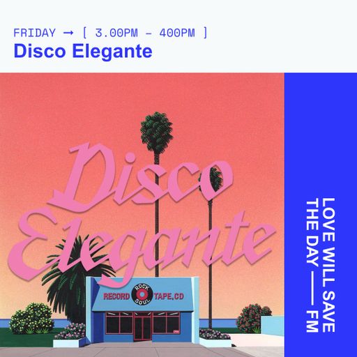 2024-08-02 Disco Elegante | LWSTD-FM