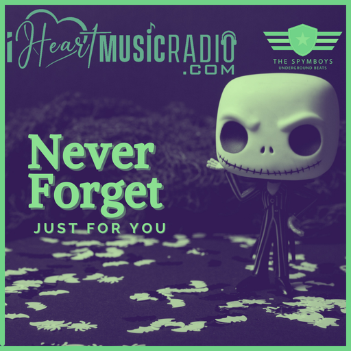 THE SPYMBOYS On I HeartMusicRadio Presents SUNKEN TREASURES #32  [NEVER FORGET Just for You]