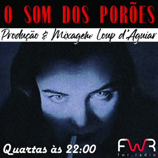 O Som dos Porões 131 - 18.12.2024
