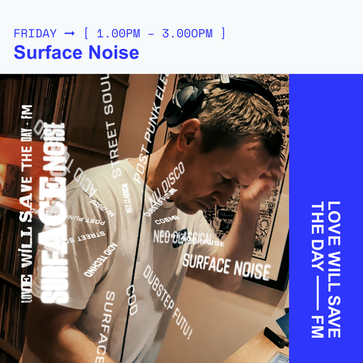 2026-01-16 Surface Noise - Nick Callaghan | LWSTD-FM
