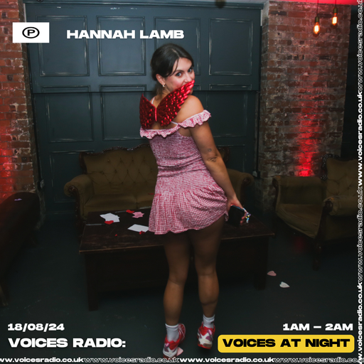 Hannah Lamb - 18/08/24 - [Voices Radio]