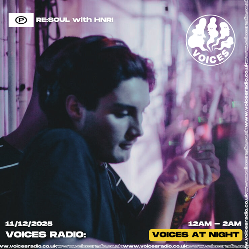 RE:SOUL with HNRI 12/12/25 [Voices Radio]