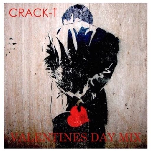 Crack-T - Valentines Day Mix