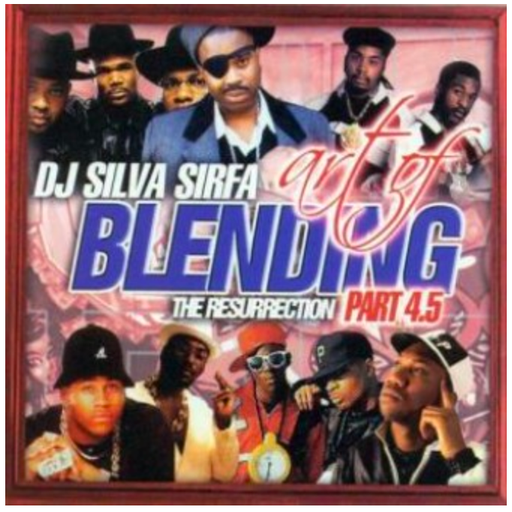 DJ Silva Sir-Fa - Art Of Blending 4.5: The Resurrection