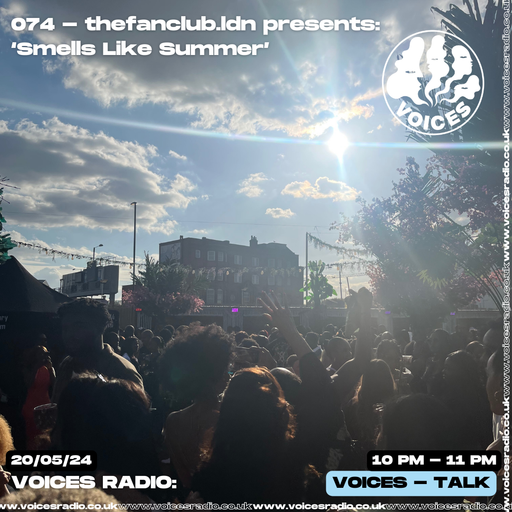 074- thefanclub.ldn presents: ‘Smells like summer’ 20.05.24