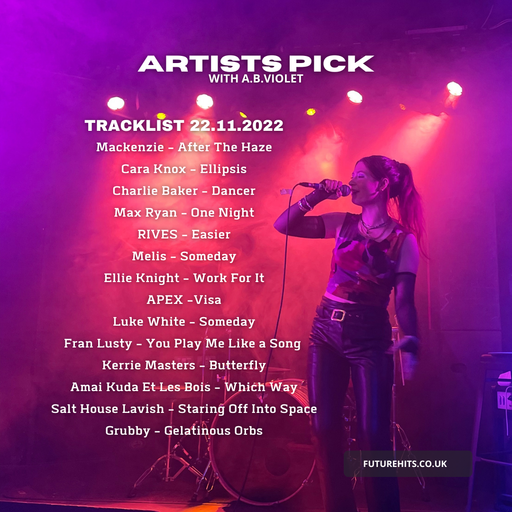 Artists Pick with A.B. Violet - Week 47