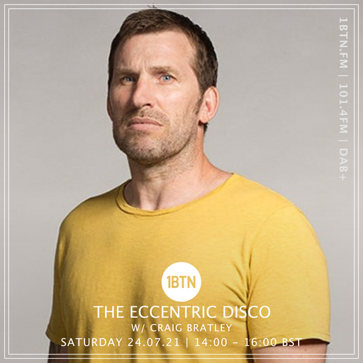 Eccentric Disco with Craig Bratley - 2407.2021