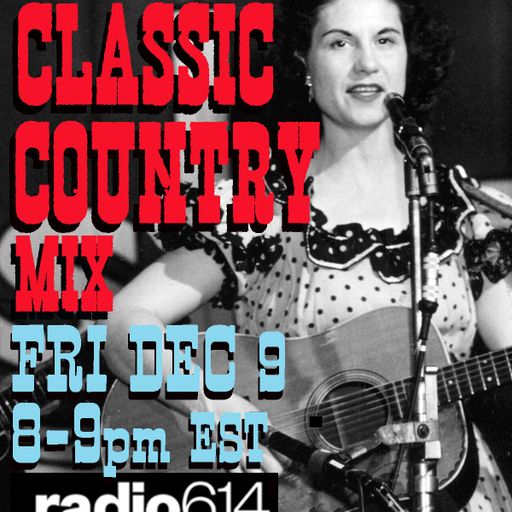 Yesterday's Wine - Classic Country Music Mix! - 12/09/22 - Radio 614