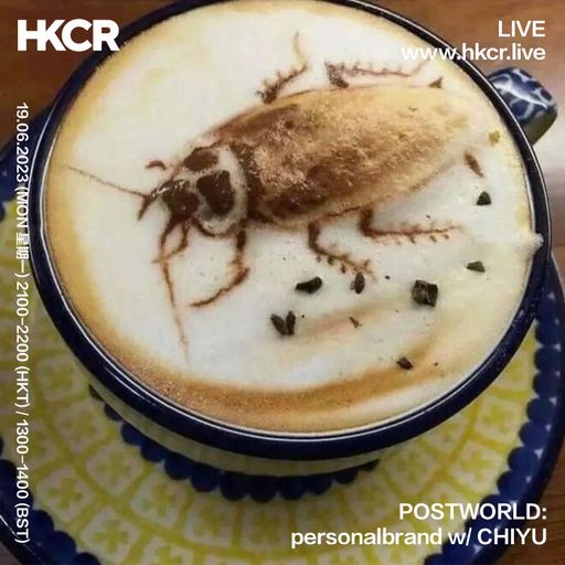 POSTWORLD: personalbrand w/ CHIYU - 19/06/2023
