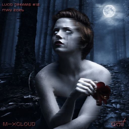 Lucid Dreams #12 - May 2026
