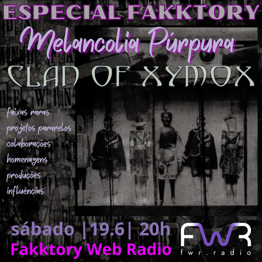 Especial Fakktory - Clan of Xymox - 19.6.2021