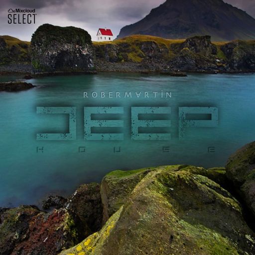 Deep House • 5 ˝I miss my land"