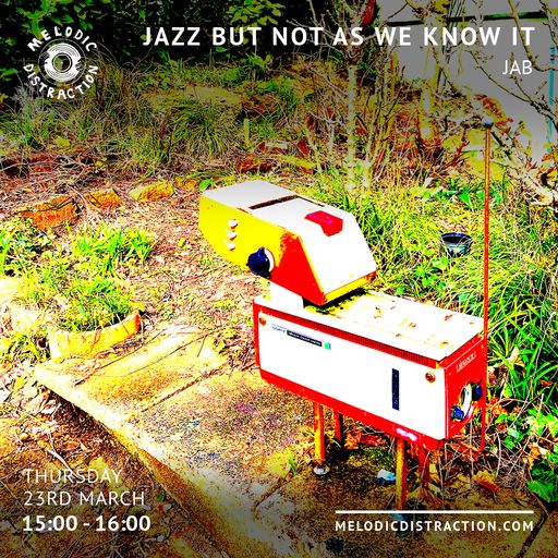 Jazz, But Not As We Know It with Jab (March '23)