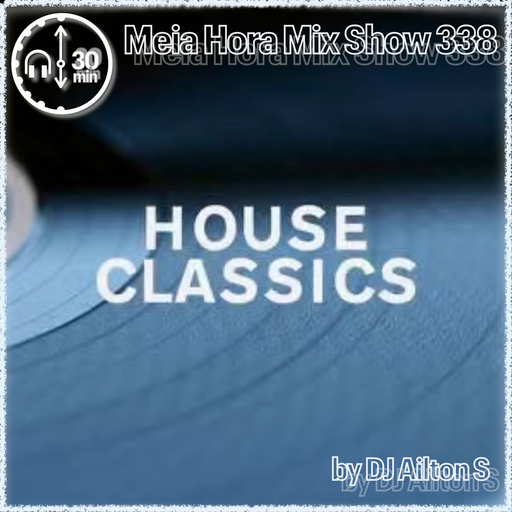 MHMS338 DJ AiltonS - Classics
