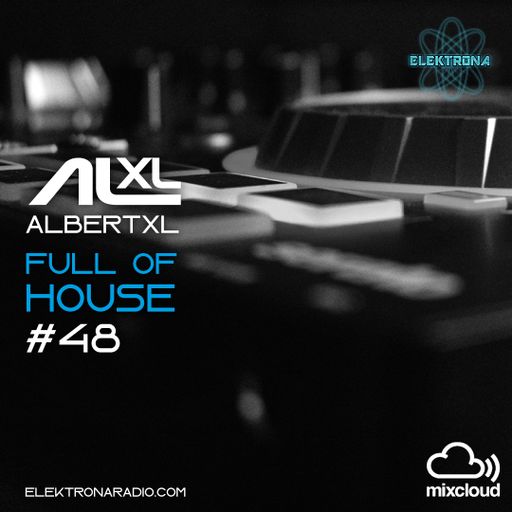 Full Of House #48 23 June 21 (Deep House) Elektronaradio