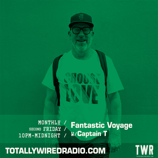 Fantastic Voyage w/ Captain T ~ 08.05.26