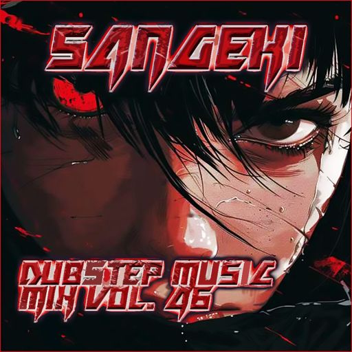 DUBSTEP MUSIC MIX VOL. 46