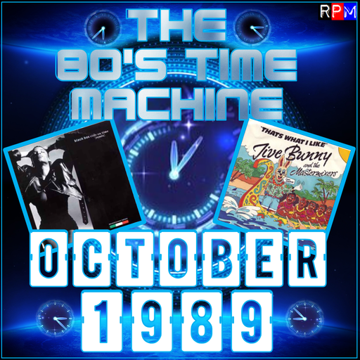 THE 80'S TIME MACHINE : OCTOBER 1989
