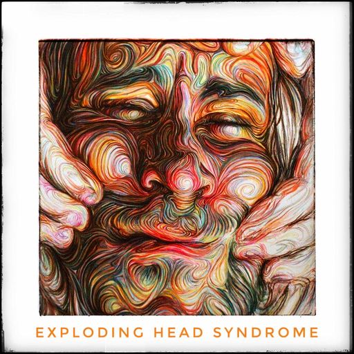 Exploding Head Syndrome Apr23
