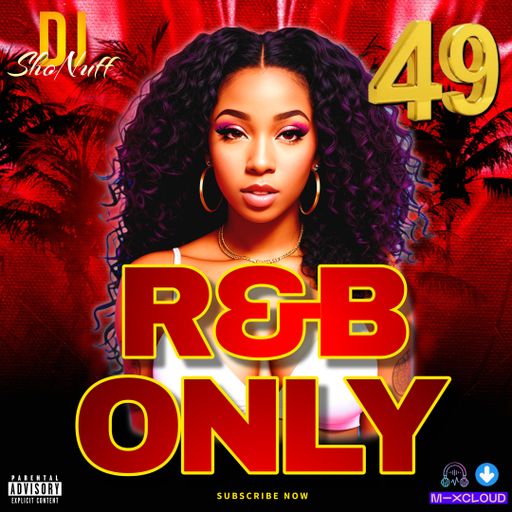 IT'S R&B ONLY #49 4SHO