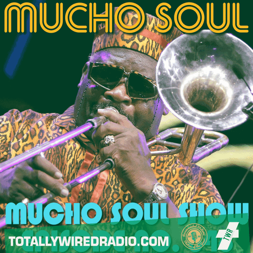The Mucho Soul Show w/ Alan Kenny Arscott & Ket Shah ~ 09.06.26