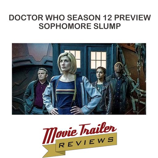 Doctor Who S12 E6-8: Sophomore Slump