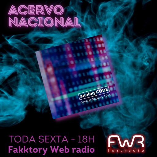 Acervo Nacional - Analog Code - General Security Files 2022 - 6.5.2022