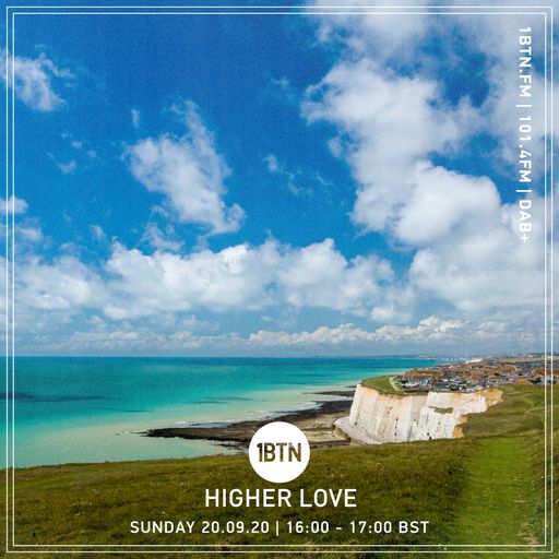 Higher Love - 20.09.2020