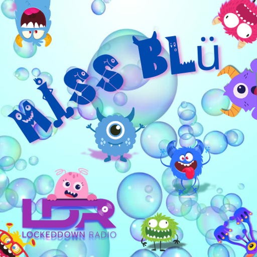 MISS BLÜ LIVE -LOCKED DOWN RADIO- SATURDAY SESSIONS
